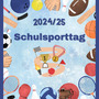 Schulsporttag SJ 2024/25